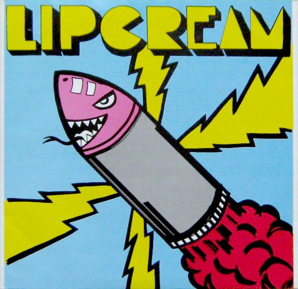 Lipcream : Lonely Rock (7")
