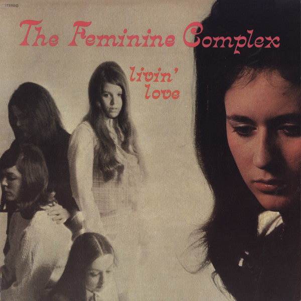 The Feminine Complex : Livin' Love (LP, Album, RE)