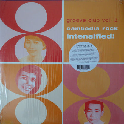 Various : Groove Club Vol. 3: Cambodia Rock Intensified! (2xLP, Comp, Gat)