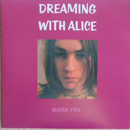 Mark Fry : Dreaming With Alice (LP, Album, RP)