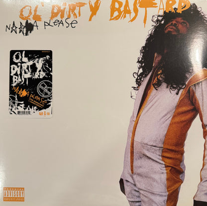 Ol' Dirty Bastard : N***a Please (LP, Tra + LP, Cle + Album, Ltd, RE, 25t)