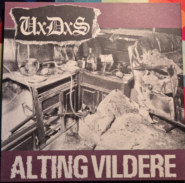 UxDxS* : Nok Er Aldrig Nok / Alting Vildere (7", EP)