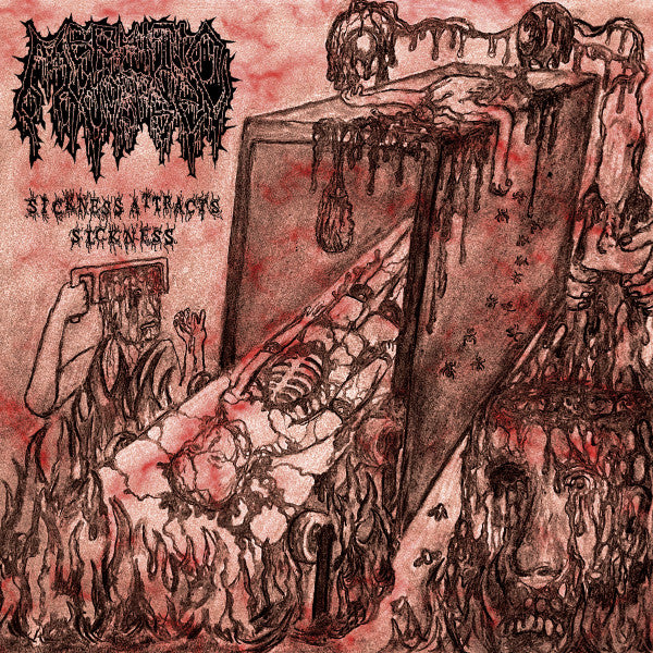 Mephitic Corpse : Sickness Attracts Sickness (LP, Album)