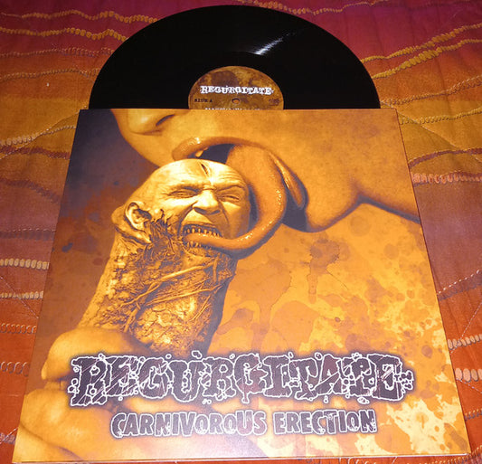 Regurgitate : Carnivorous Erection (LP, RE, RM)