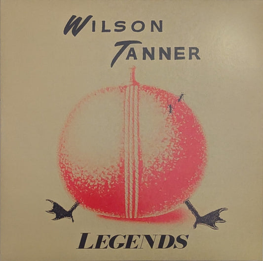 Wilson Tanner : Legends (LP, Album)