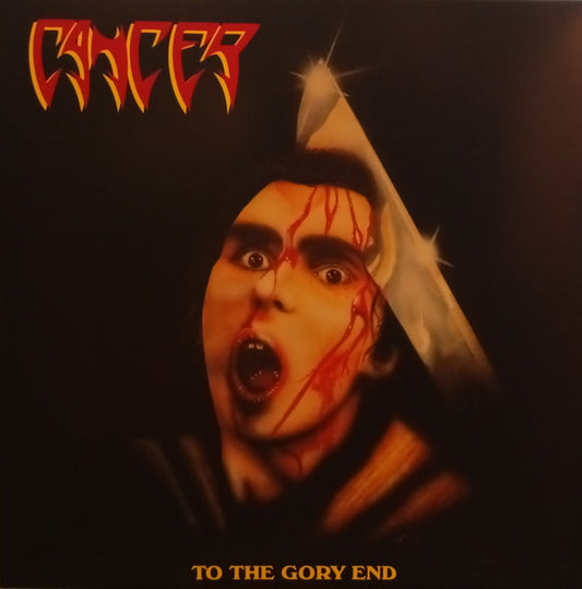 Cancer (3) : To The Gory End (LP, Album, Ltd, RE, Bur)