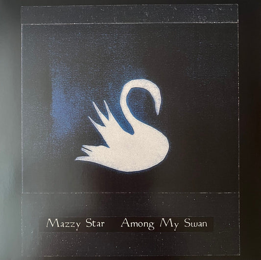 Mazzy Star : Among My Swan (LP, Album, RE)