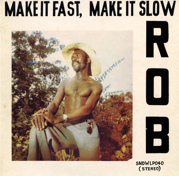 Rob (5) : Make It Fast, Make It Slow (LP, Album, RE, 180)