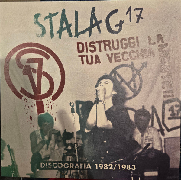 Stalag 17 : Distruggi La Tua Vecchia Mente!! 1982-83 (LP, Comp, RE, RM, Whi)