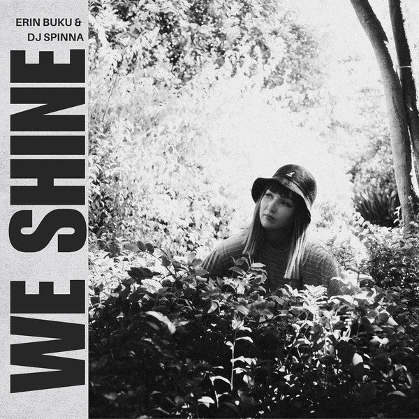 Erin Buku & DJ Spinna : We Shine (12")