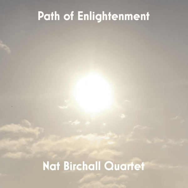 Nat Birchall Quartet : Path Of Enlightenment (LP, Album, Ltd)