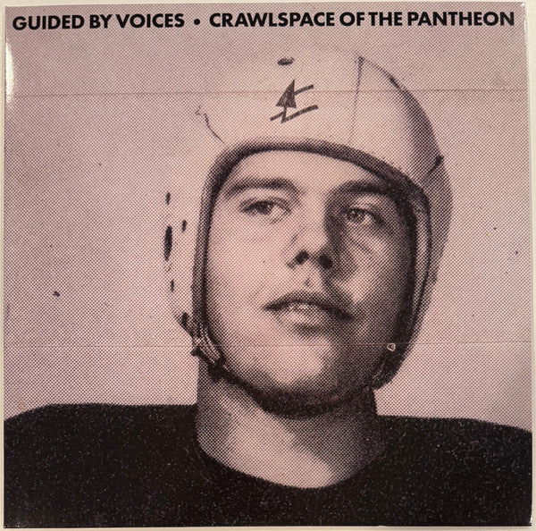 Guided By Voices : Crawlspace Of The Pantheon (LP, Album)