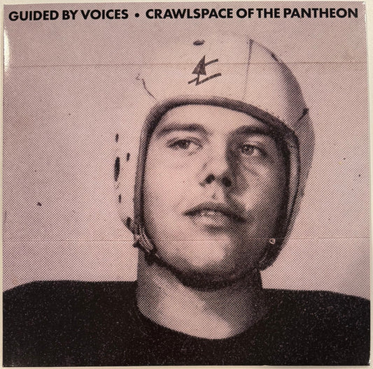 Guided By Voices : Crawlspace Of The Pantheon (LP, Album)