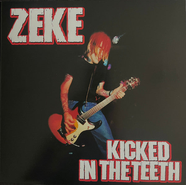 Zeke : Kicked In The Teeth (LP, Album, Ltd, Num, RE, Cle)