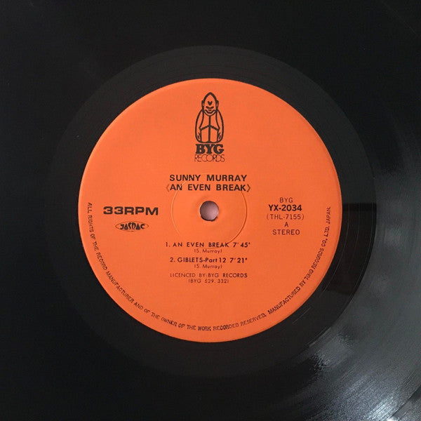 Sunny Murray : An Even Break (Never Give A Sucker) (LP, Album, RE)