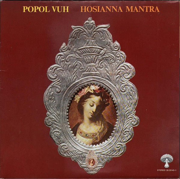 Popol Vuh : Hosianna Mantra (LP, Album, RE, Gat)