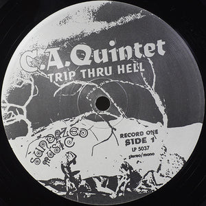 C. A. Quintet : Trip Thru Hell (LP, Album, RE, Gat + LP, Comp)