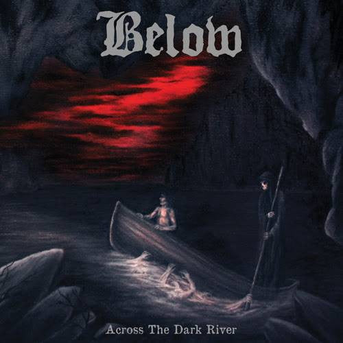 Below (6) : Across The Dark River (LP, Album, Ltd, Num, Gre)