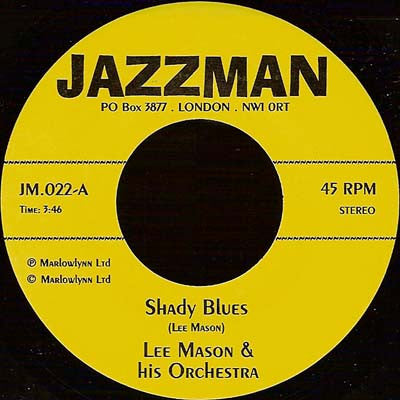 Lee Mason & His Orchestra / Jack Arel & Jean-Claude Petit : Shady Blues / Psychedelic Portrait (7", Single)