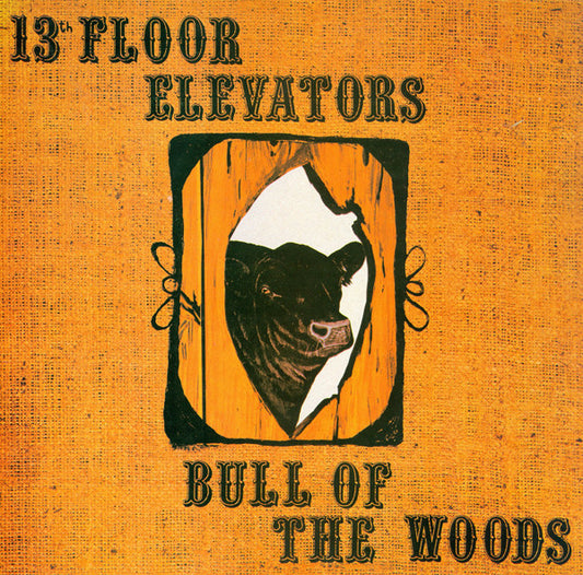 13th Floor Elevators : Bull Of The Woods (LP, Album, RE)