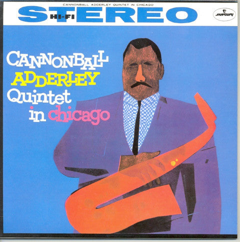 Cannonball Adderley Quintet* : In Chicago (LP, Album)