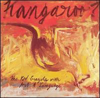 The Red Crayola* With Art & Language : Kangaroo? (LP, Album)