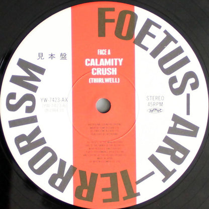 Foetus ~ Art ~ Terrorism* : Calamity Crush (12", Single, Promo)