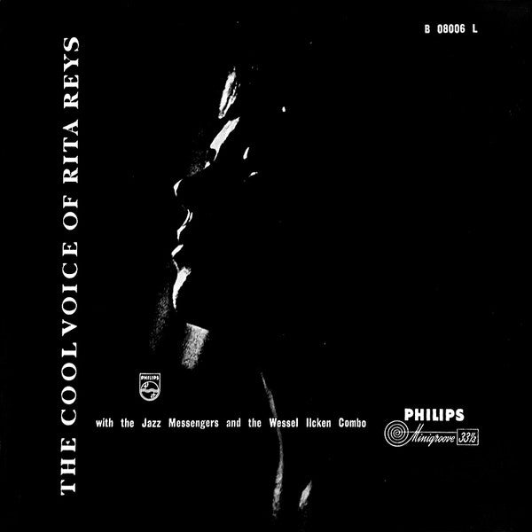 Rita Reys With The Jazz Messengers* And The Wessel Ilcken Combo : The Cool Voice Of Rita Reys (LP, Album, Mono, RE)