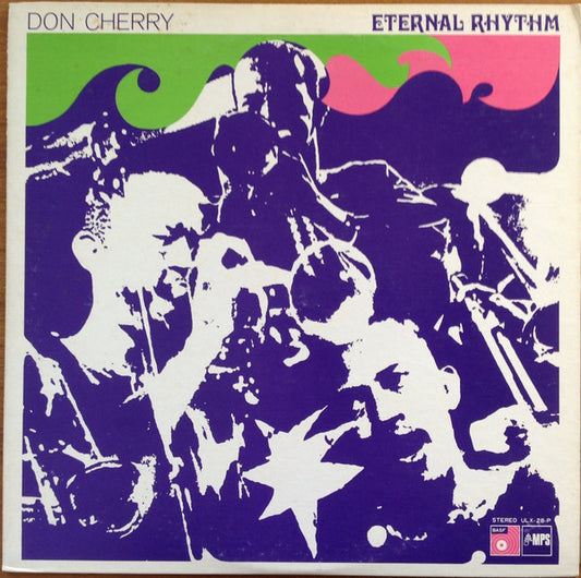 Don Cherry : Eternal Rhythm (LP, Album, RE)