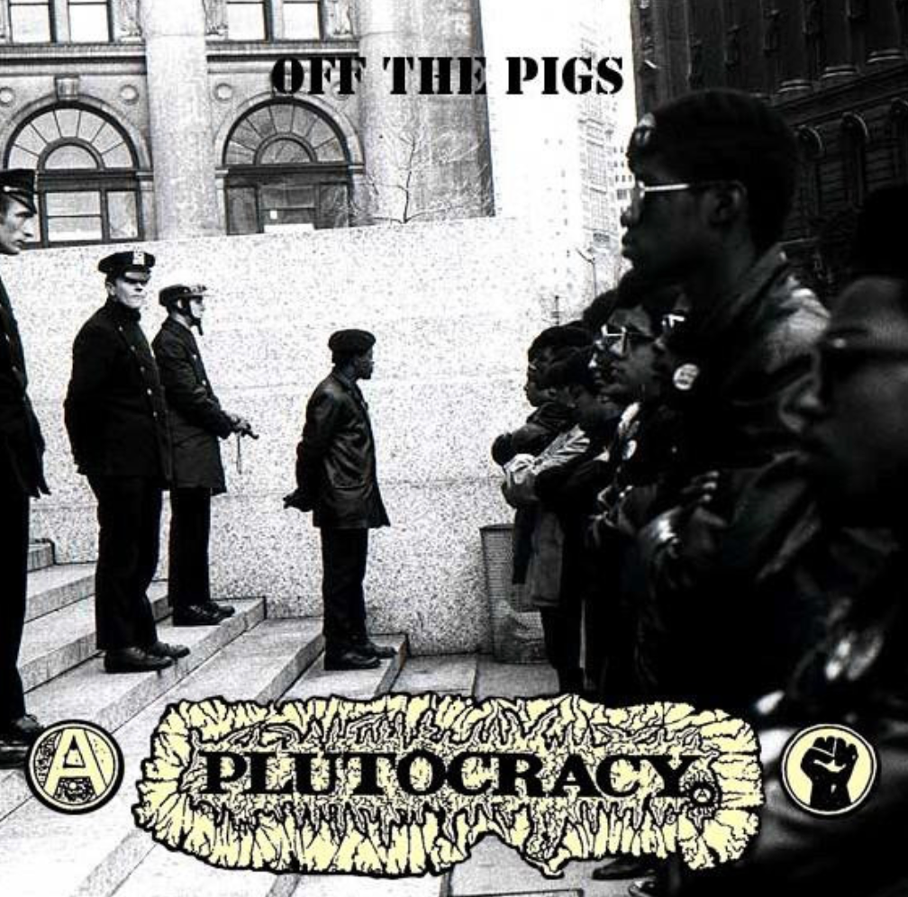 Plutocracy - Off The Pigs (12", EP, RE)