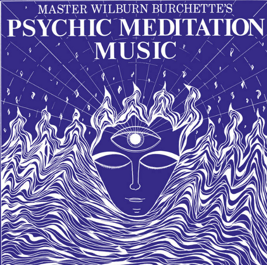 Master Wilburn Burchette - Psychic Meditation Music (LP, Album, RE)