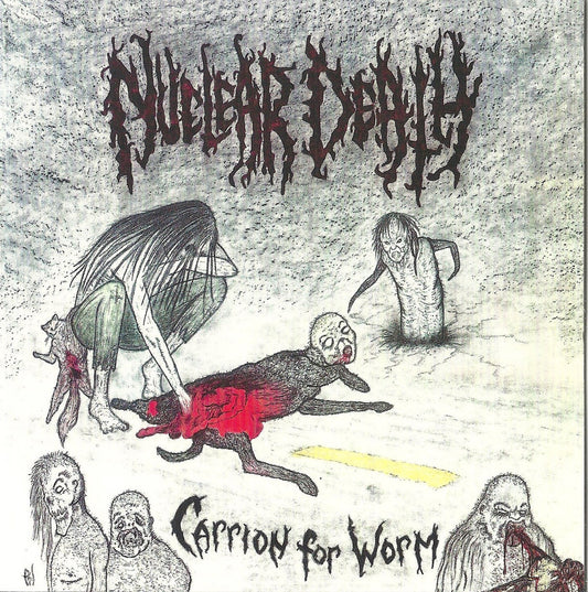 Nuclear Death - Carrion for Worm