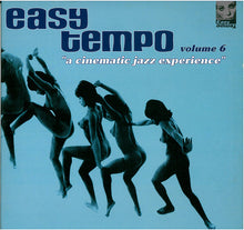 Load image into Gallery viewer, Various : Easy Tempo Vol. 6 (A Cinematic Jazz Experience) (2xLP, Comp)