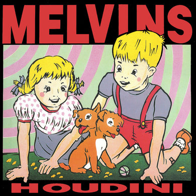 Melvins : Houdini (LP, Album, RE, RM, Gat)