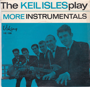 The Keil Isles : The Keil Isles Play More Instruments (7", EP)