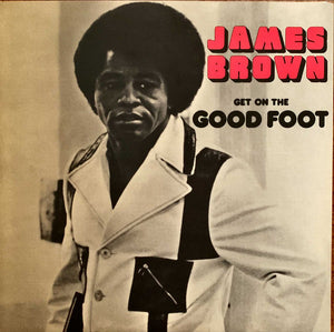 James Brown : Get On The Good Foot (2xLP, Album, RE)