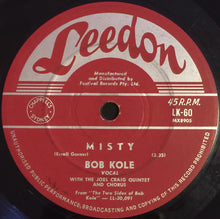 Load image into Gallery viewer, Bob Kole With The Joel Craig Quintet : Misty (7&quot;, Single)