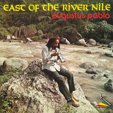 Augustus Pablo : East Of The River Nile (LP, Album, RE)