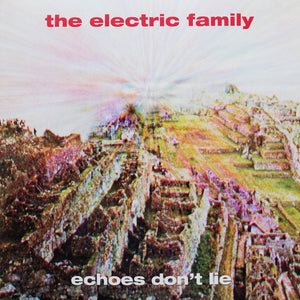 The Electric Family : Echoes Don't Lie (LP, Album)