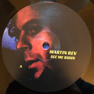 Martin Rev : See Me Ridin' (LP, Album)