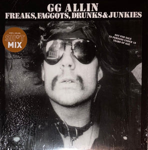 GG Allin : Freaks, Faggots, Drunks & Junkies (LP, Album, RE, Shi)