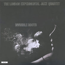 Load image into Gallery viewer, The London Experimental Jazz Quartet : Invisible Roots (LP, Album, RE)