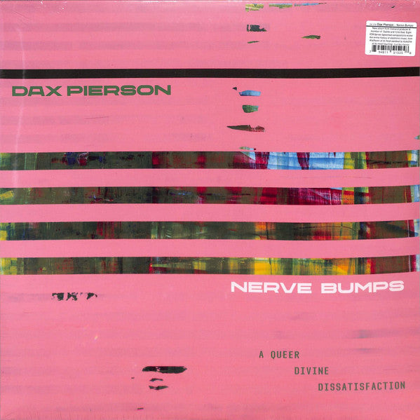 Dax Pierson : Nerve Bumps (A Queer Divine Dissatisfaction) (LP, Album)