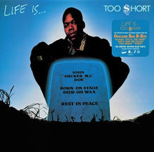 Load image into Gallery viewer, Too $hort* : Life Is...Too $hort (LP, Album, Ltd, RE, Blu)
