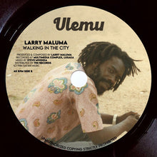 Load image into Gallery viewer, Larry Maluma : Staying In The World / Walking In The City (7&quot;, Ltd, Pic)