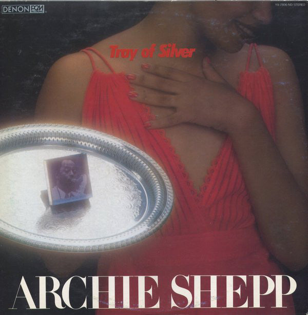 Archie Shepp : Tray Of Silver (LP, Album)