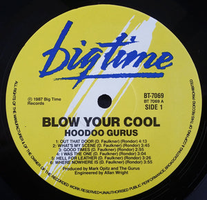 Hoodoo Gurus : Blow Your Cool! (LP, Album, Fir)