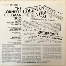 Load image into Gallery viewer, The Ornette Coleman Trio : At The &quot;Golden Circle&quot; Stockholm (Volume One) (LP, Album, RE)
