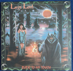 Liege Lord : Burn To My Touch (LP, Album, RE, RM)