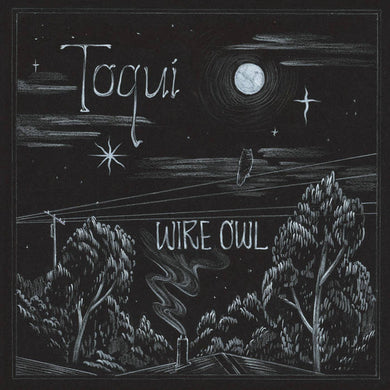 Toqui : Wire Owl (LP, Album)